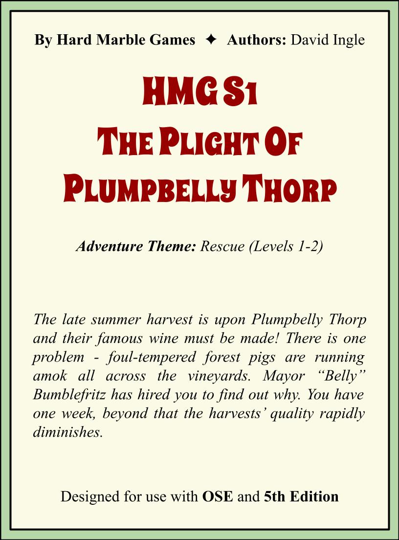 HMG S1 The Plight of Plumpbelly Thorp (Levels 1-2)