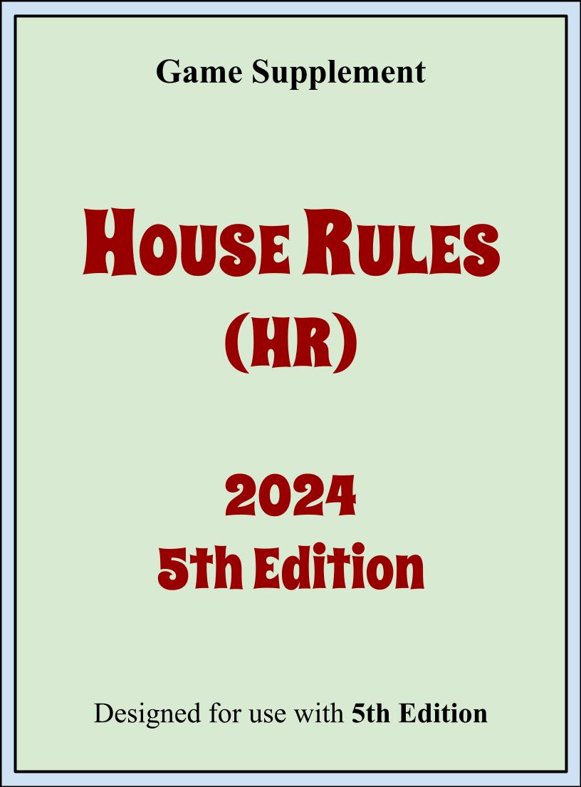 5th Edition House Rules (2024)